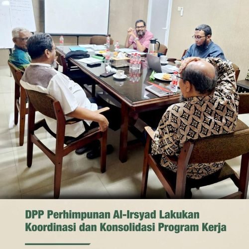 DPP Perhimpunan Al Irsyad Lakukan Koordinasi dan Konsolidasi Program Kerja