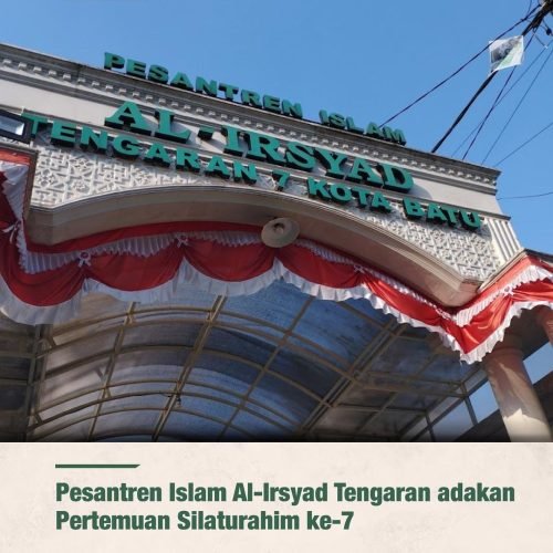 Pesantren Al Irsyad Tengaran 7 Batu, Adakan pertemuan Silaturahim